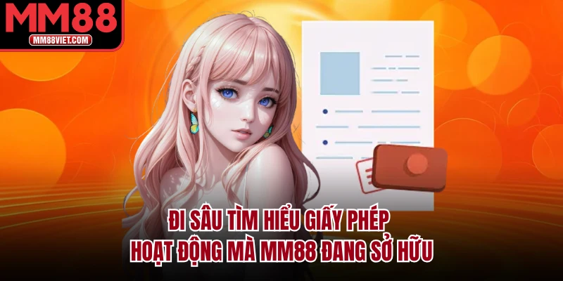 Đi Sâu Tìm Hiểu Giấy Phép Hoạt Động Mà MM88 Đang Sở Hữu